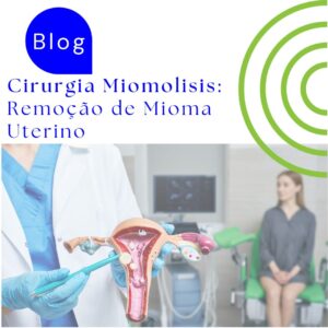 Cirurgia de Miomolisis